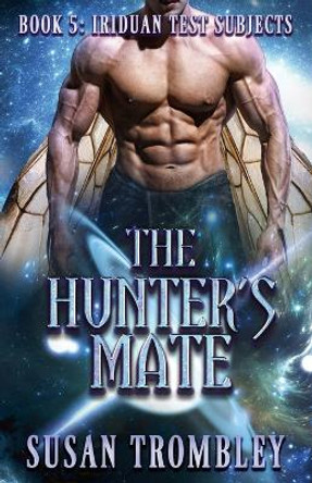 The Hunter's Mate Susan Trombley 9781088750643