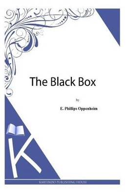 The Black Box E Phillips Oppenheim 9781493789771