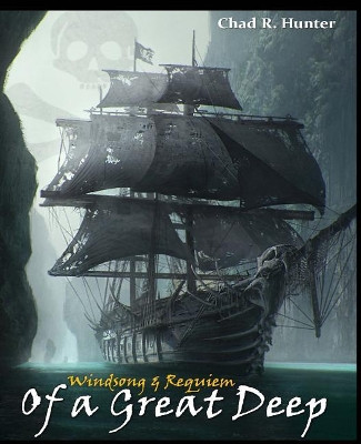 Windsong & Requiem by Chad R Hunter