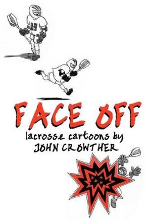 Face Off John Crowther 9781475273977