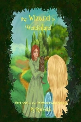 The Wizard In Wonderland (Cover B) by Kayla Perisho