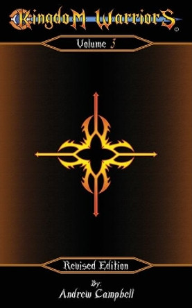 Kingdom Warriors Andrew David Campbell 9781537232614