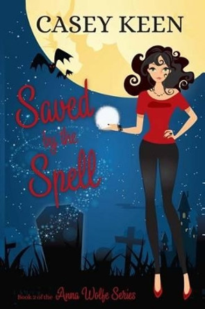 Saved by the Spell by Jenna DeVries