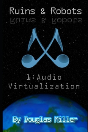 Audio Virtualization Douglas Miller 9781089460978