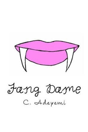 Fang Dame C Adeyemi 9781478391784