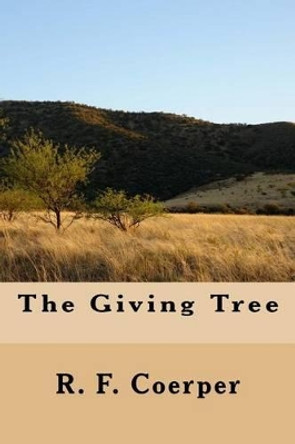 The Giving Tree R F Coerper 9781492110408