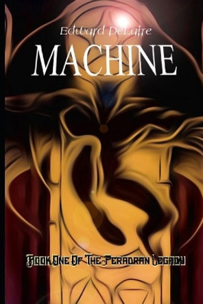 Machine Edward Delaire 9781074459987