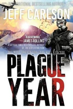 Plague Year Jeff Carlson 9780996082327