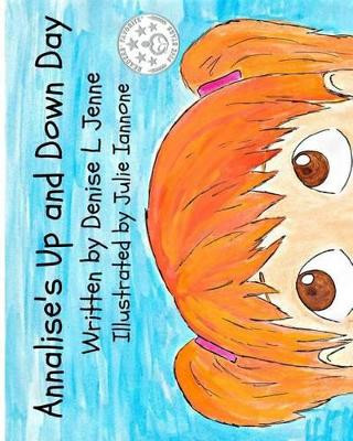 Annalise's Up and Down Day by Julie Iannone