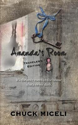 Amanda's Room Travel Edition by Chuck Miceli