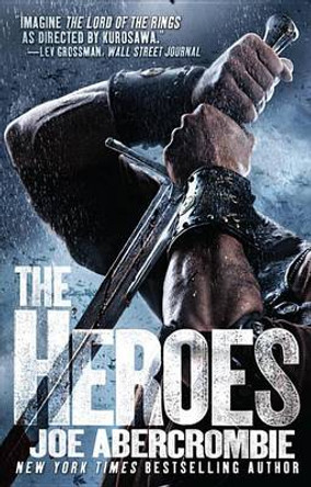 The Heroes Joe Abercrombie 9780316193566