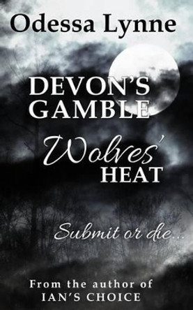 Devon's Gamble Odessa Lynne 9781492142539