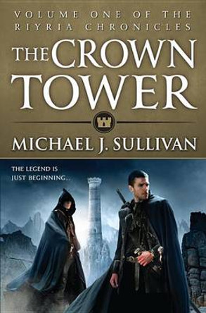 The Crown Tower Michael J Sullivan 9780316243711