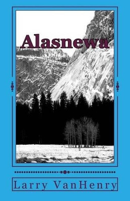 Alasnewa by Larry Vanhenry