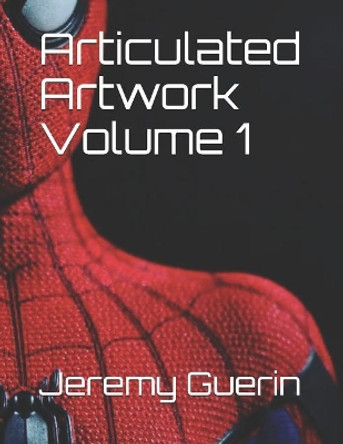 Articulated Artwork Volume 1 Jeremy Guerin 9781090298737