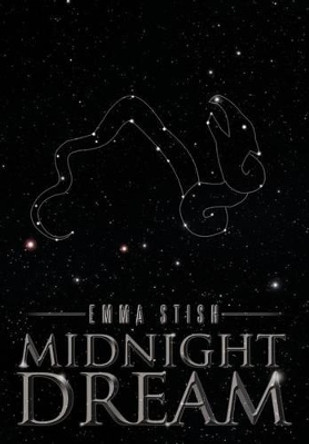 Midnight Dream Emma Stish 9781479719419