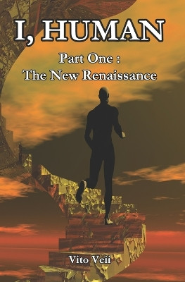 I, Human Part One by Vito Veii