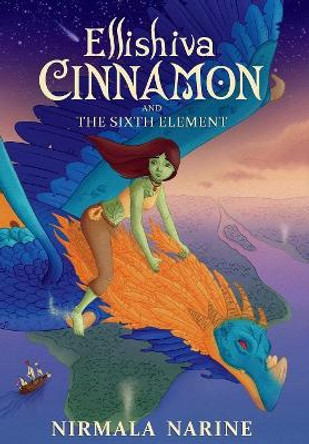 Ellishiva Cinnamon: And The Sixth Element Nirmala Narine (CEO of Nirmala's Kitchen Inc, TV Host and Executive Producer Nirmala's Spice Work,) 9780996207102 Ellishiva Cinnamon: And The Sixth Element Nirmala Narine (CEO of Nirmala's Kitchen Inc, TV Host and Executive Producer Nirmala's Spice Work,) 9780996207102