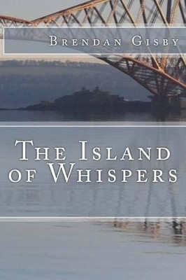 The Island of Whispers by Brendan Gisby