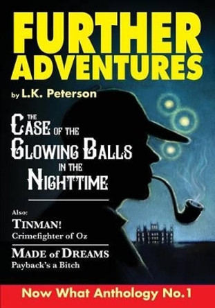 Further Adventures by L K Peterson