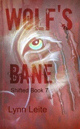 Wolf's Bane Lynn Leite 9781494916343