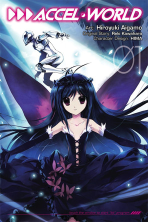 Accel World, Vol. 1 (manga) by Reki Kawahara