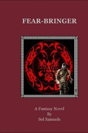 Fear-Bringer: Bear-Axe 2 Sol Samuels 9781537648699