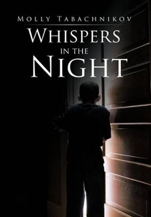 Whispers in the Night Molly Tabachnikov 9781475936568