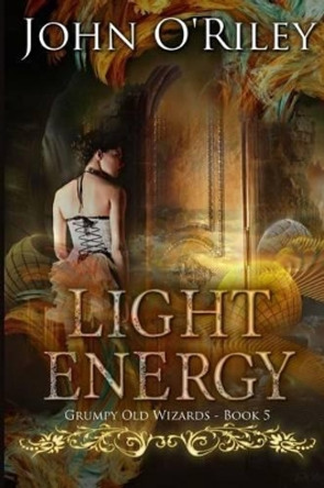 Light Energy John O'Riley 9781512086201