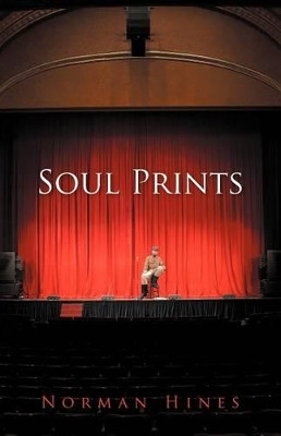 Soul Prints Norman Hines 9781475936575