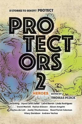 Protectors 2 by Thomas Pluck