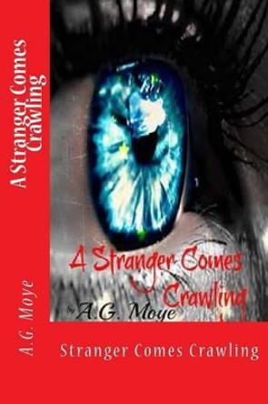 A Stranger Comes Crawling: A Stranger Comes Crawling K H Half-Light 9781481003094