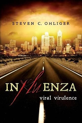 Influenza by Steven C Ohliger