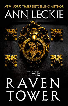 The Raven Tower Ann Leckie 9780316388696