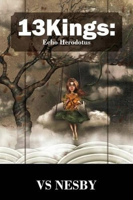 13Kings: Echo Herodotus Vs Nesby 9781478755210
