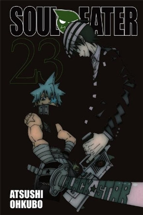 Soul Eater, Vol. 23 Atsushi Ohkubo 9780316406987