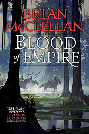 Blood of Empire Brian McClellan 9780316407281
