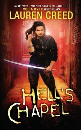 Hell's Chapel by Lauren Creed