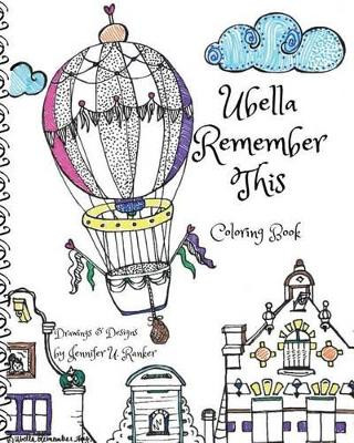 Ubella Remember This by Jennifer U Ranker