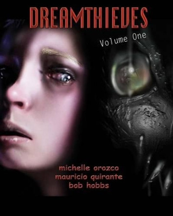 Dreamthieves - Part 1 Mauricio Quirante 9781484880258