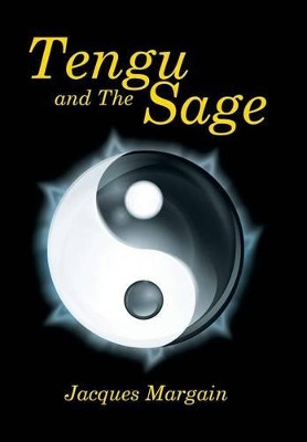 Tengu and The Sage Jacques Margain 9781514421680