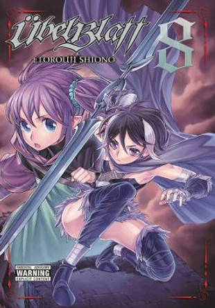 Ubel Blatt, Vol. 8 Etorouji Shiono 9780316435642