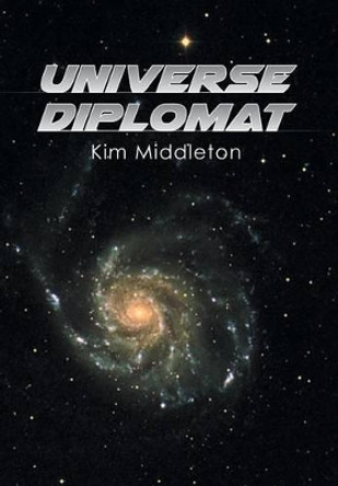 Universe Diplomat Kim Middleton 9781493154821