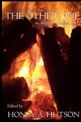 The Other Side by Honey A Hutson
