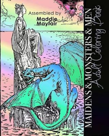Maidens and Monsters and Men Adult Coloring Book Coloring Book 9781537713465