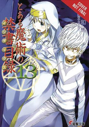 A Certain Magical Index, Vol. 13 Kazuma Kamachi 9780316442671