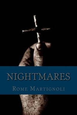 Nightmares by Rome a Martignoli