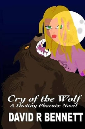 Cry of the Wolf David R Bennett 9781492239932