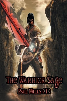 The Warrior Sage by Paul Mills (I)