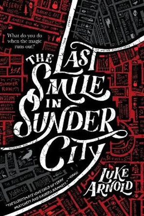 The Last Smile in Sunder City Luke Arnold 9780316455824